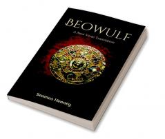 Beowulf: A New Verse Translation