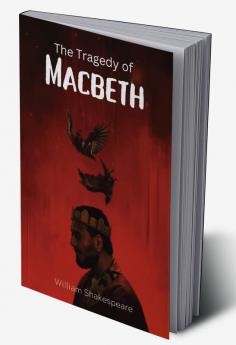 The Tragedy of Macbeth