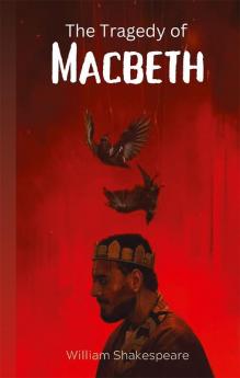 The Tragedy of Macbeth