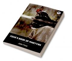 Foxe's Book of Martyrs