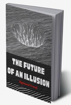 The Future of an Illusion