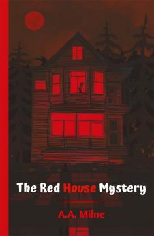 The Red House Mystery