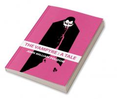 The Vampyre : A Tale