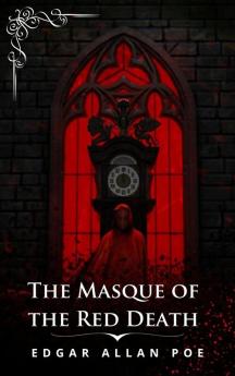 The Masque of the Red Death