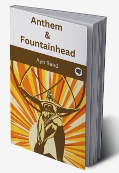 Anthem & Fountainhead