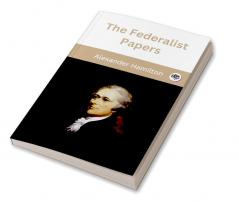 The Federalist Papers