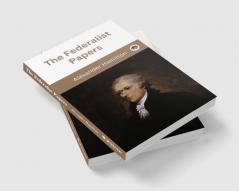 The Federalist Papers