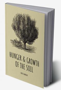 Hunger & Growth of the Soil