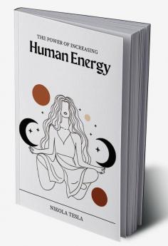 The Problem of Increasing Human Energy