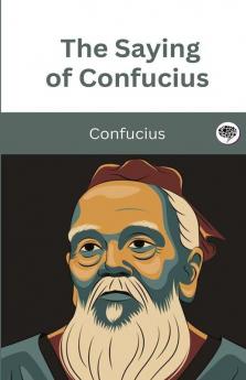 The Saying of Confucius