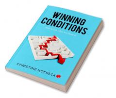 Winning Conditions: How to Get What You Deserve