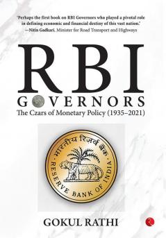 RBI Governors: The Czars of Monetary Policy (1935-2021)