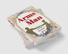 Arms And The Man