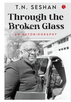 Through the Broken Glass: An Autobiography