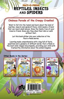 Fact-O-Pedia Reptiles Insects and Spiders