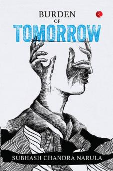 Burden of Tomorrow