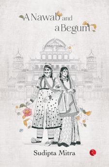 A Nawab and a Begum