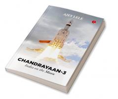 Chandrayaan-3 India on the Moon