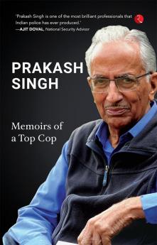 Unforgettable Chapters: Memoirs of a Top Cop