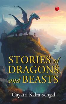 Stories of Dragons and Beasts