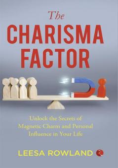 THE CHARISMA FACTOR -1st