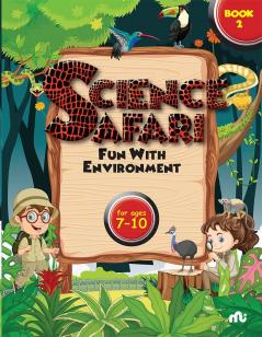 Science Safari: Fun with Environment Book 2