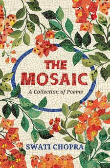 The Mosaic: A Collection of Poems