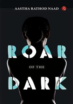 Roar of the Dark