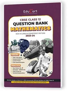 (OLD) Educart CBSE MATHEMATICS Chapterwise Question Bank Class 12 (with Solved Papers) for 2023-2024