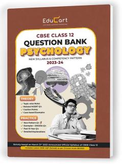 (OLD) Educart CBSE PSYCHOLOGY Chapterwise Question Bank Class 12 (with Solved Papers) for 2023-2024