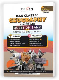 (OLD) Educart ICSE Class 10 Question Bank 2024 + Solved Paper Geography (based on 17th June'23 Specimen Paper) for 2023-24