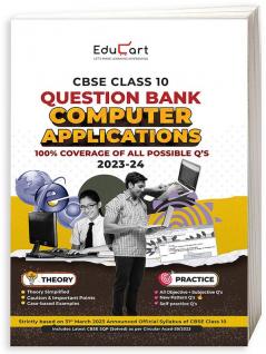 (OLD) Educart CBSE Class 10 COMPUTER APPLICATION Question Bank 2023-24 (NCERT based reference book 2024)