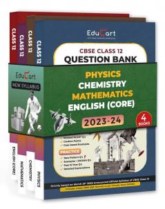 (OLD) Educart CBSE Class 12 Question Bank 2023-24 PHYSICS CHEMISTRY MATH & English (For 2024 Exam)