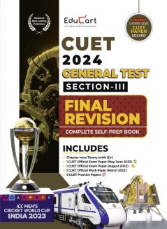 Educart General Test Section-3 NTA CUET UG Entrance Exam Book 2024 Final Revision (100% based on 2023 official CUET Online Paper)