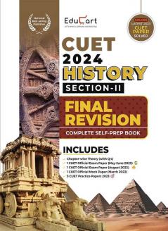 Educart History Section-2 NTA CUET UG Entrance Exam Book 2024 Final Revision (100% based on 2023 official CUET Online Paper)