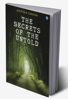 The Secrets of the Untold