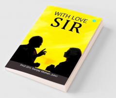 With Love Sir!