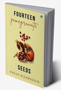Fourteen Pomegranate Seeds