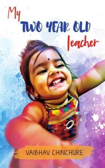 My Two Year Old Teacher