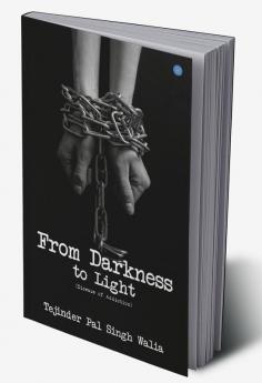 From Darkness to Light (Disease to Addiction)