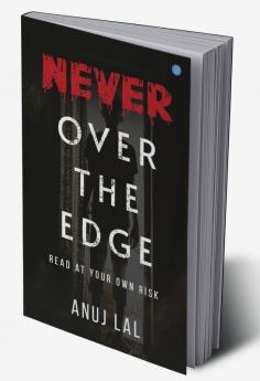 Never Over the Edge