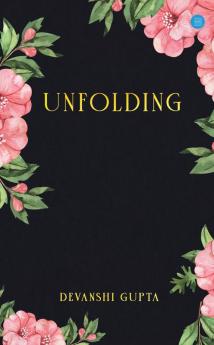 UNFOLDING