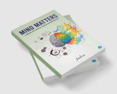 Mind Matters - A Book on Mental Status Examination