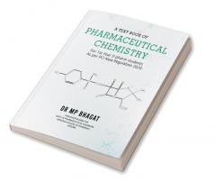 A Text Book of Pharmaceutical Chemistry (For 1st Year D.Pharm. Students) [As Per PCI New Regulation 2020]