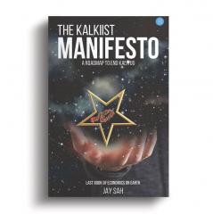 The kalkiist manifesto   A roadmap to end kaliyug