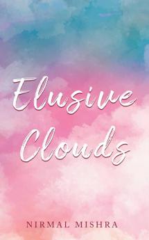 Elusive Clouds