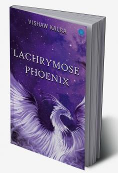 Lachrymose Phoenix