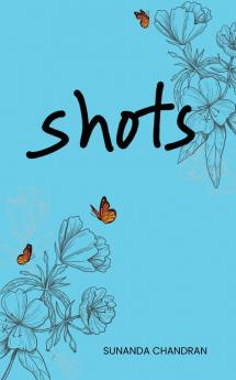 Shots