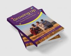 Growing up - Know Yourself and the World (Human Values for Boys)