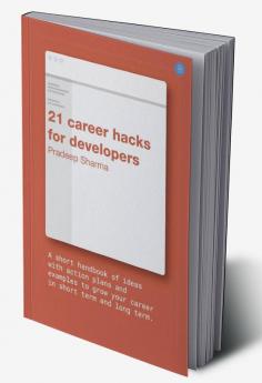 21 Career Hacks for Developers